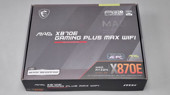 MSI MAG X870E GAMING PLUS MAX WIFI: A Budget-Friendly Powerhouse for AMD Ryzen Builds
