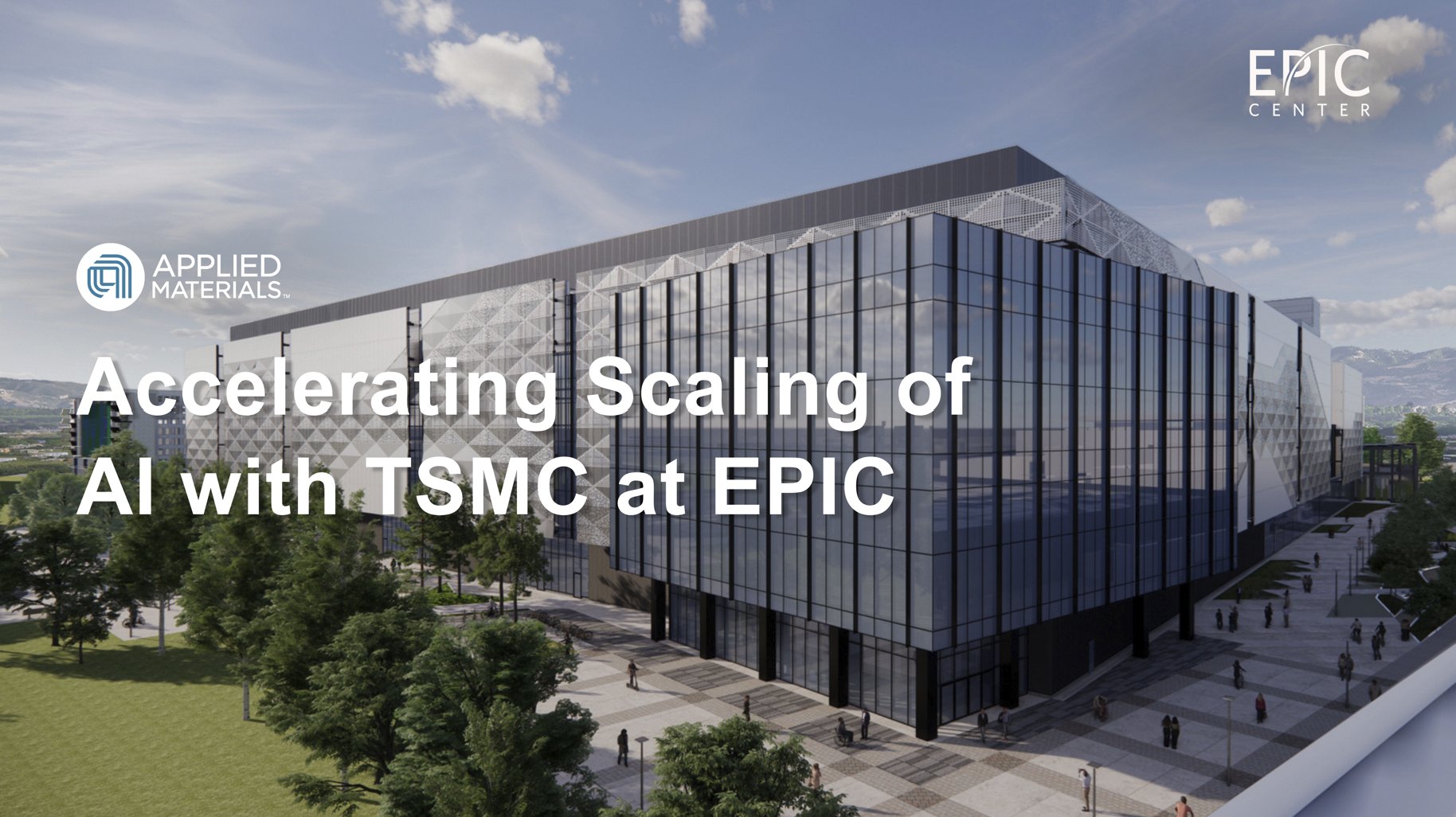 TSMC and Applied Materials Invest $5 Billion in Silicon Valley to Advance 3D Transistor Technology for AI Chips